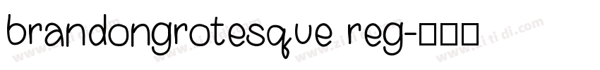 brandongrotesque reg字体转换